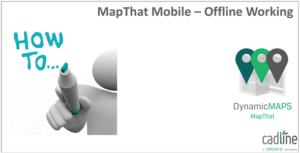 MapThat_Mobile___Offline_Working.png