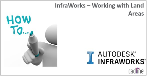 InfraWorks___Working_with_Land_Areas_-_1.PNG